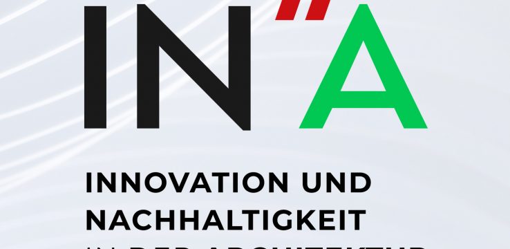 INA Architekturpreis für Innovation und Nachhaltigkeit